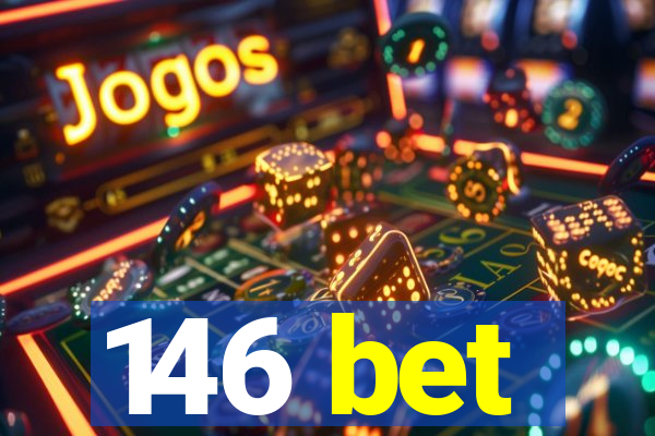 146 bet